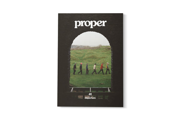 Proper Magazine Issue 41 - Common Ground Cover