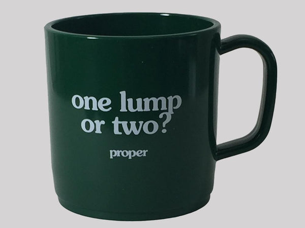 Proper One Lump Or Two Mug Green