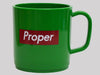 Proper Sup Mug Green
