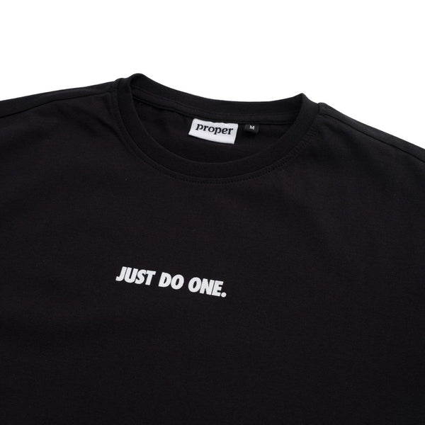 Proper Just Do One T-Shirt Black
